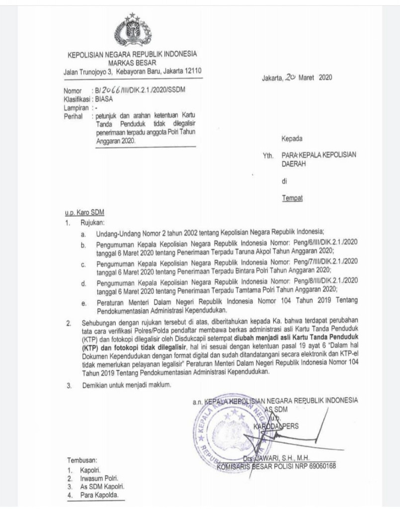 Petunjuk dan arahan ketentuan Kartu Tanda Penduduk tidak dilegalisir penerimaan terpadu anggota Polri Tahun Anggaran 2020
